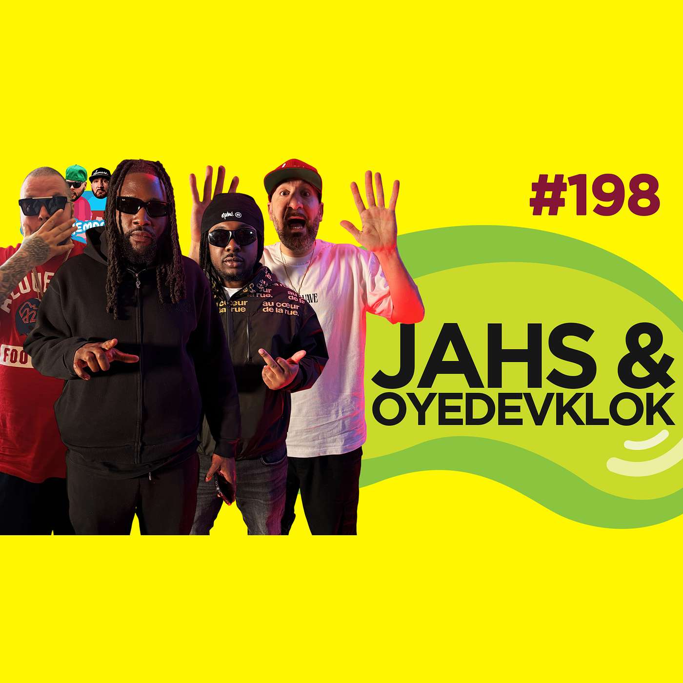 Le Temps d'un Jujube #198 - Jahs & Oyedevklok (Beats, Motion, Frapp, Jugg, Finesse, Swagg Music)