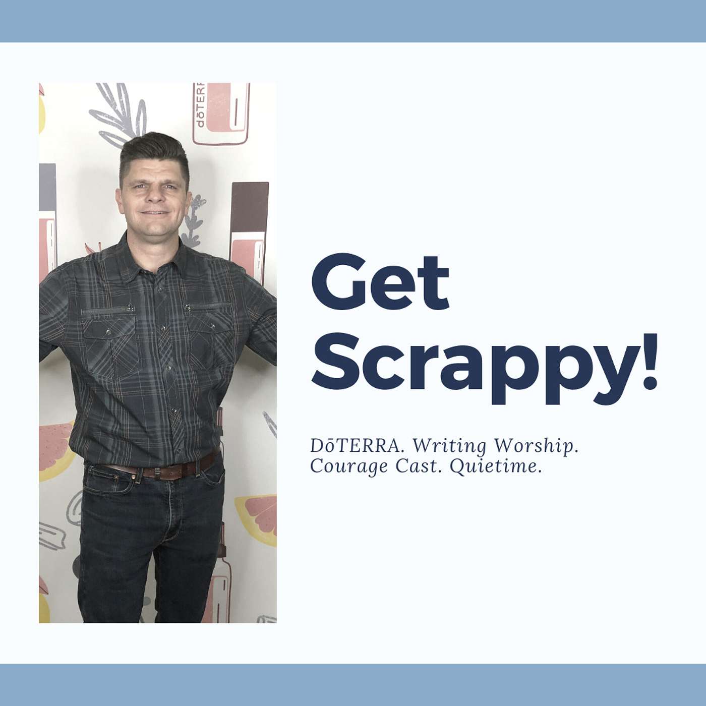 502 - Motivation Monday | Get Scrappy