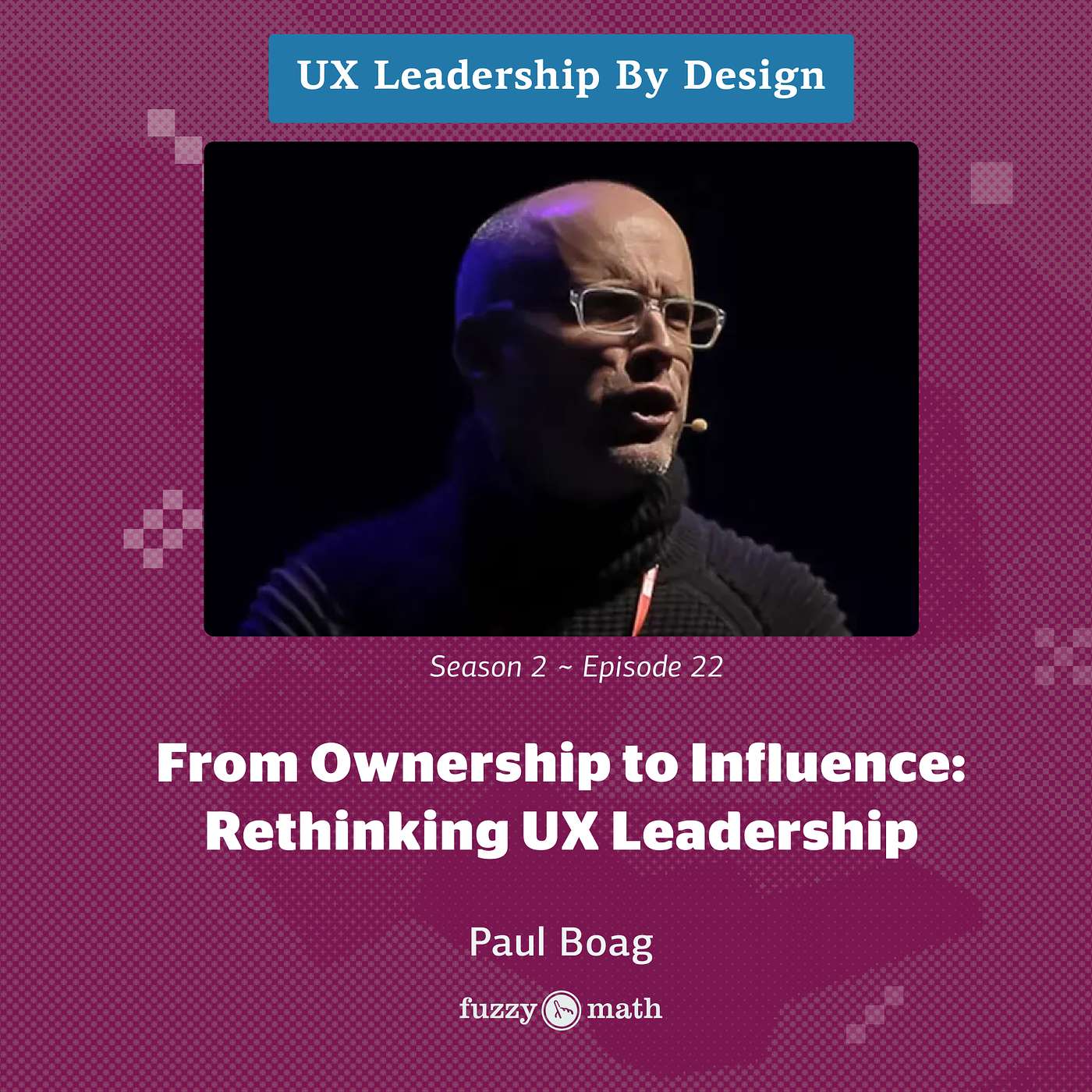 From Ownership to Influence: Rethinking UX Leadership