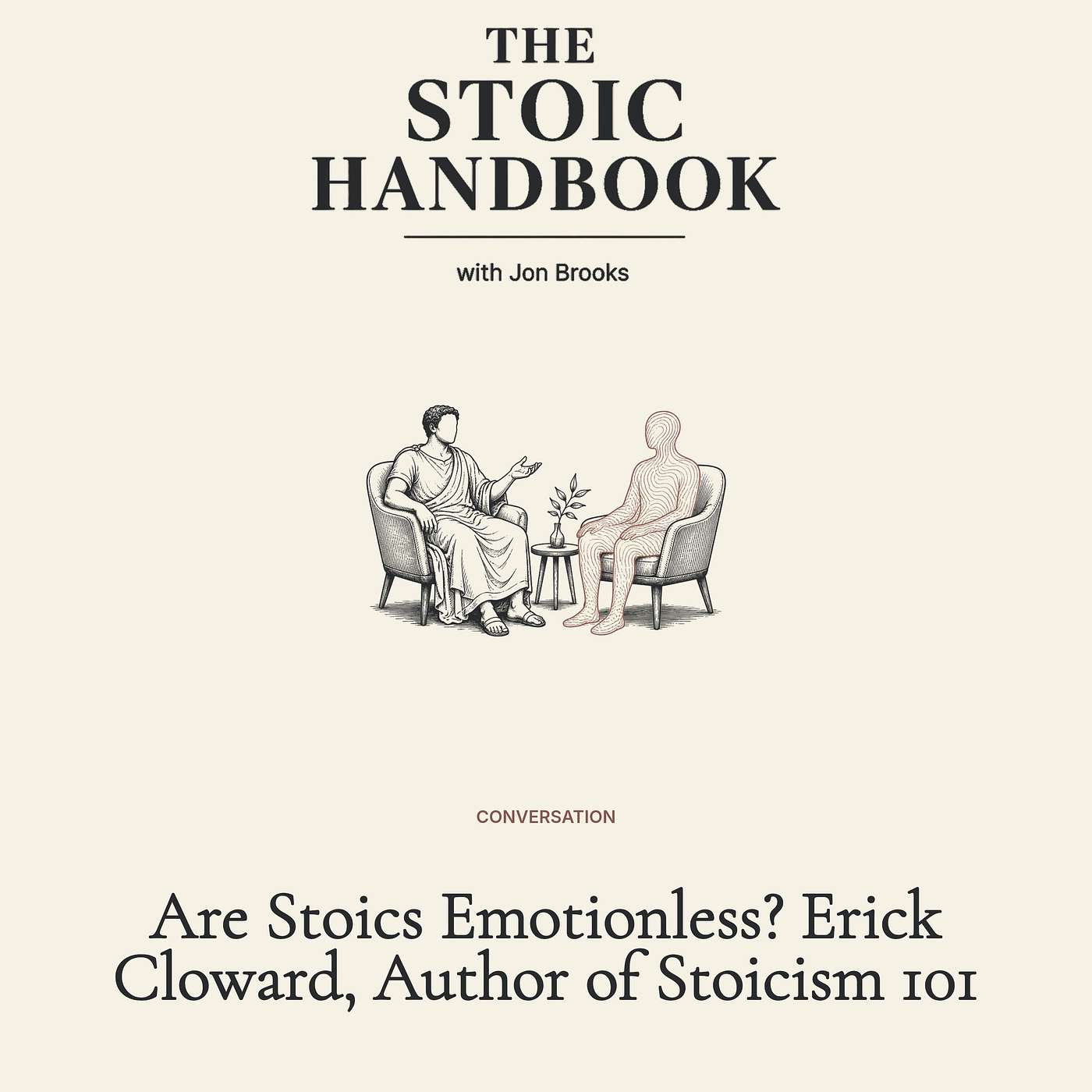 Are Stoics Emotionless? Erick Cloward, Author of Stoicism 101 episode artwork