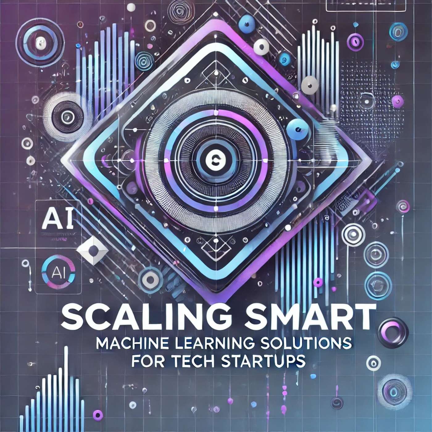 Scaling Smart: Machine Learning Solutions for Tech Startups