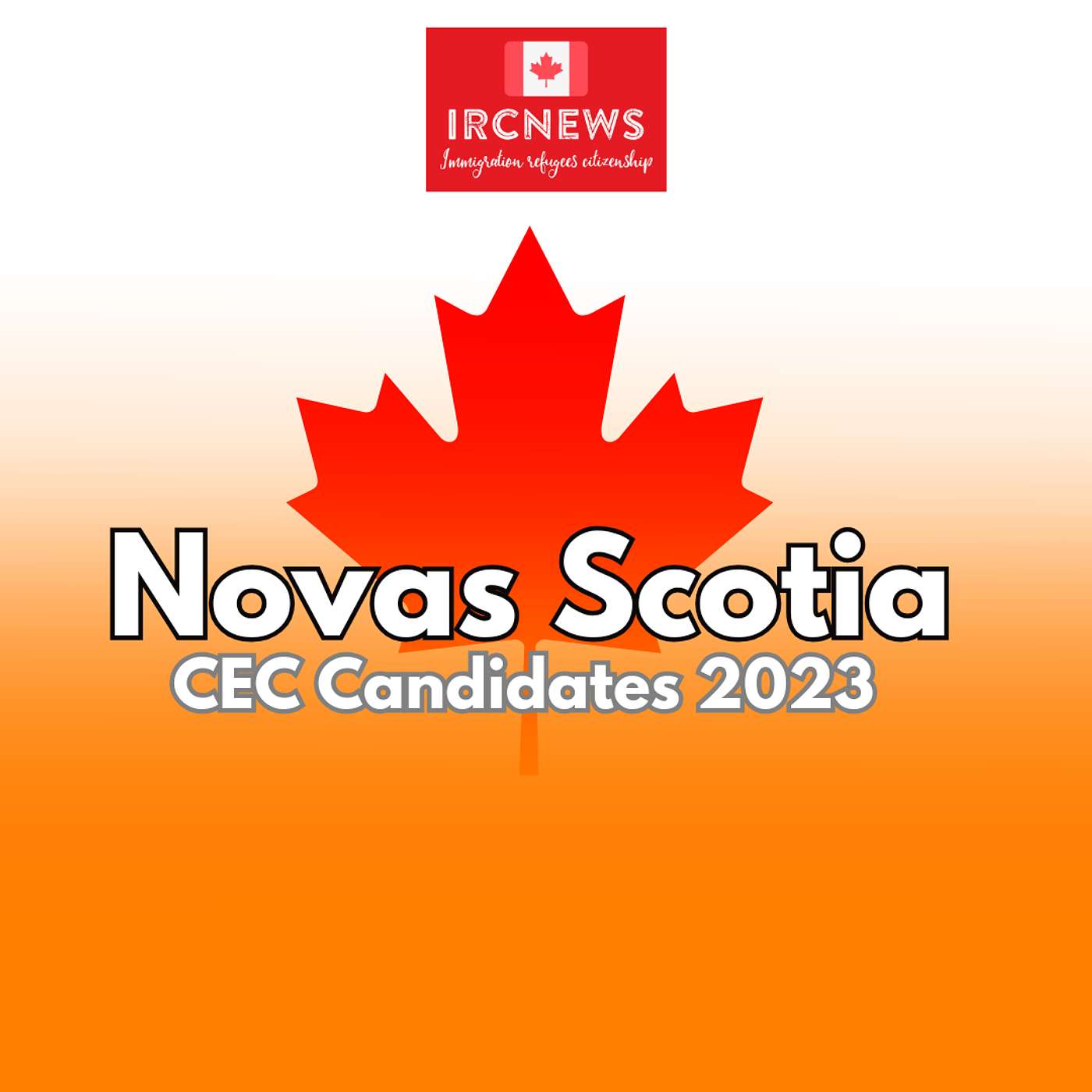 Canada Immigration Total CEC Express Entry Candidate selection for the province of Nova Scotia in 2023