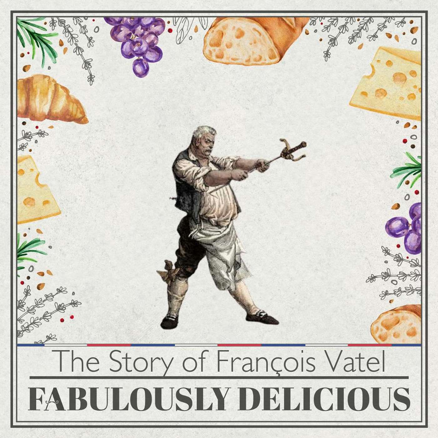 Fabulously Delicious: The French Food Podcast