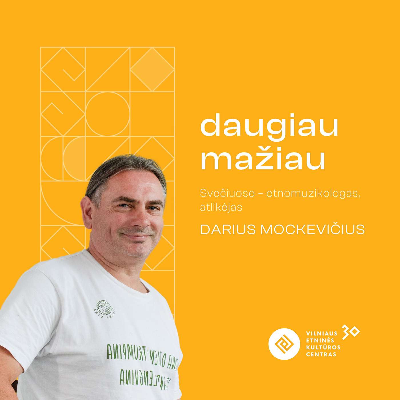 Daugiau mažiau. Svečiuose – etnomuzikologas, atlikėjas Darius Mockevičius