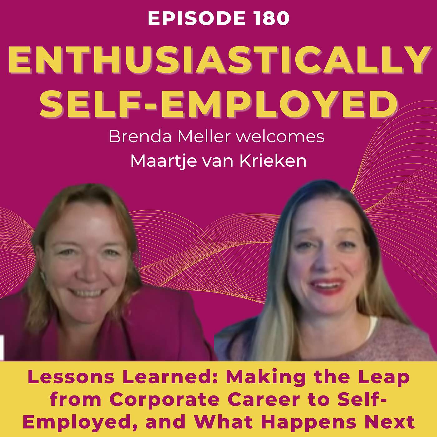 Making the Leap from Corporate Career to Self-Employed with Maartje van Krieken - Ep 180