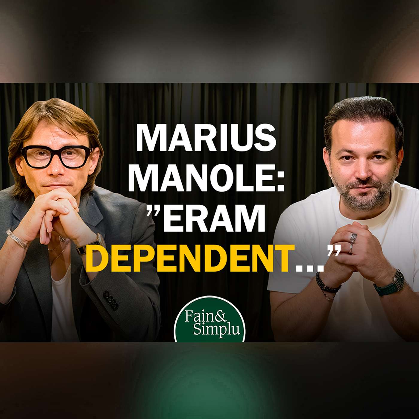 VIAȚA DUPĂ DEPRESIE. CUM S-A SALVAT SINGUR MARIUS MANOLE I Fain & Simplu 314