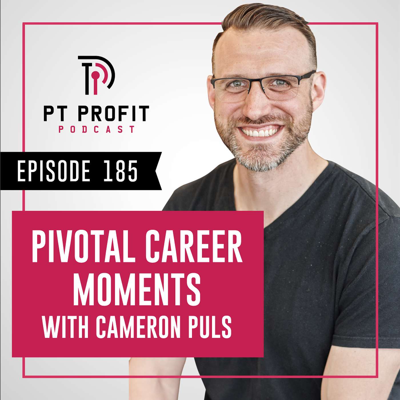 Pivotal Career Moments with Cameron Puls