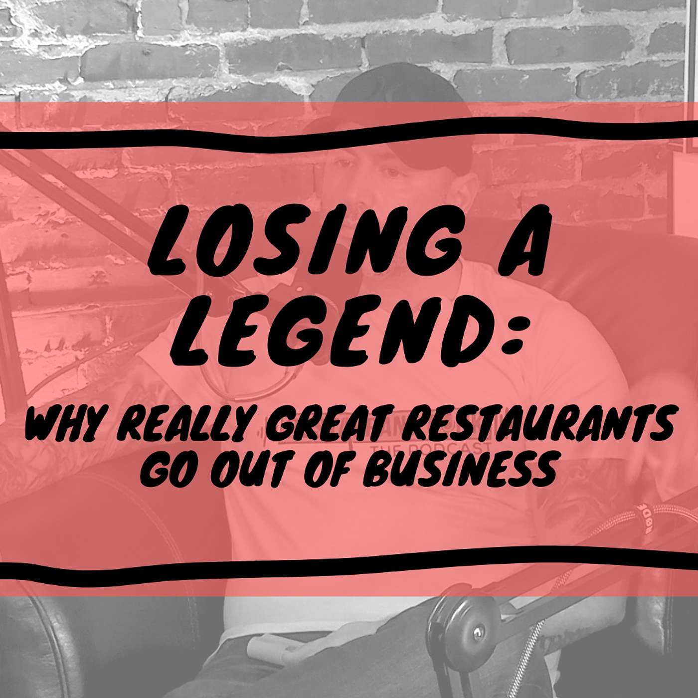 Losing a Legend: Why Really Great Restaurants Go Out of Business