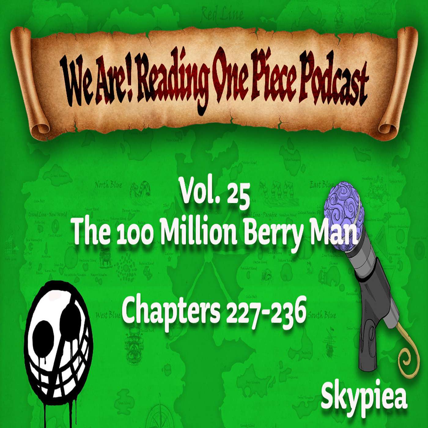 We Are! Reading One Piece Podcast Episode 25-Volume 25: The 100 Million Berry Man episode artwork