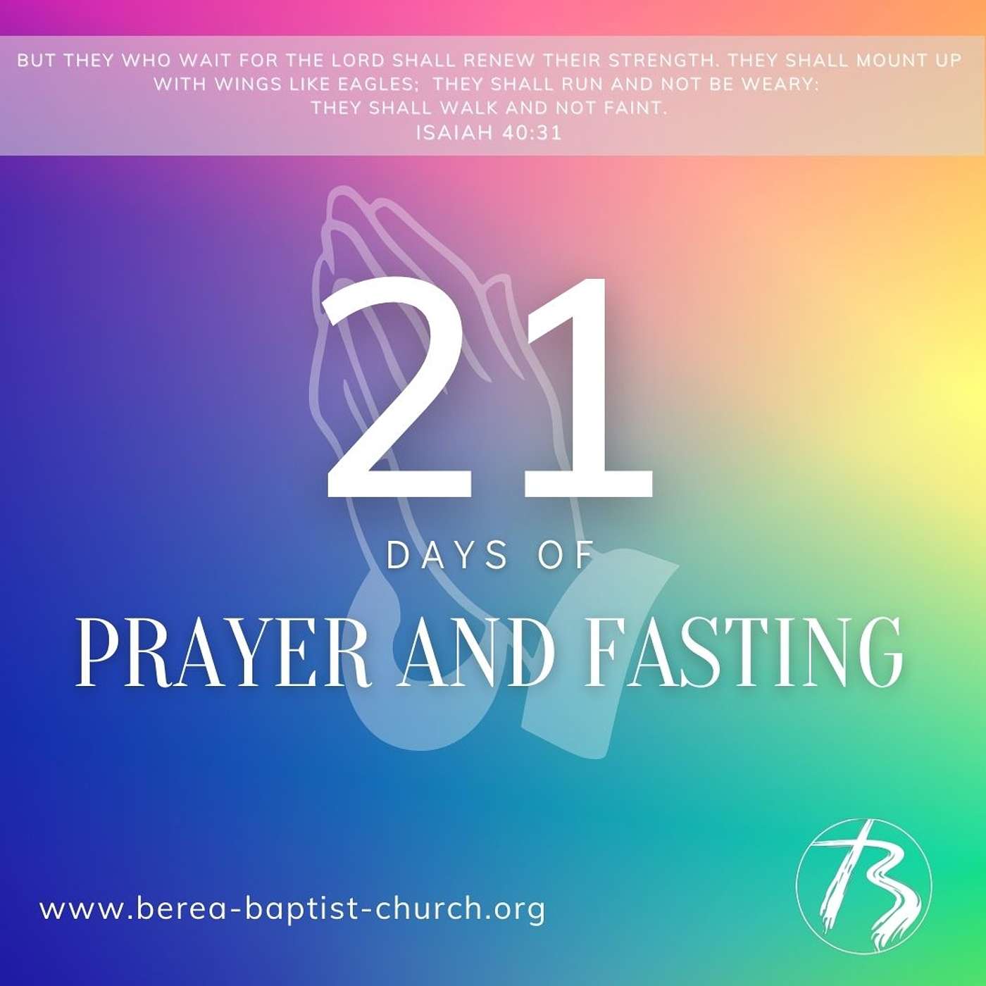 21 Days of Prayer and Fasting--Day #20