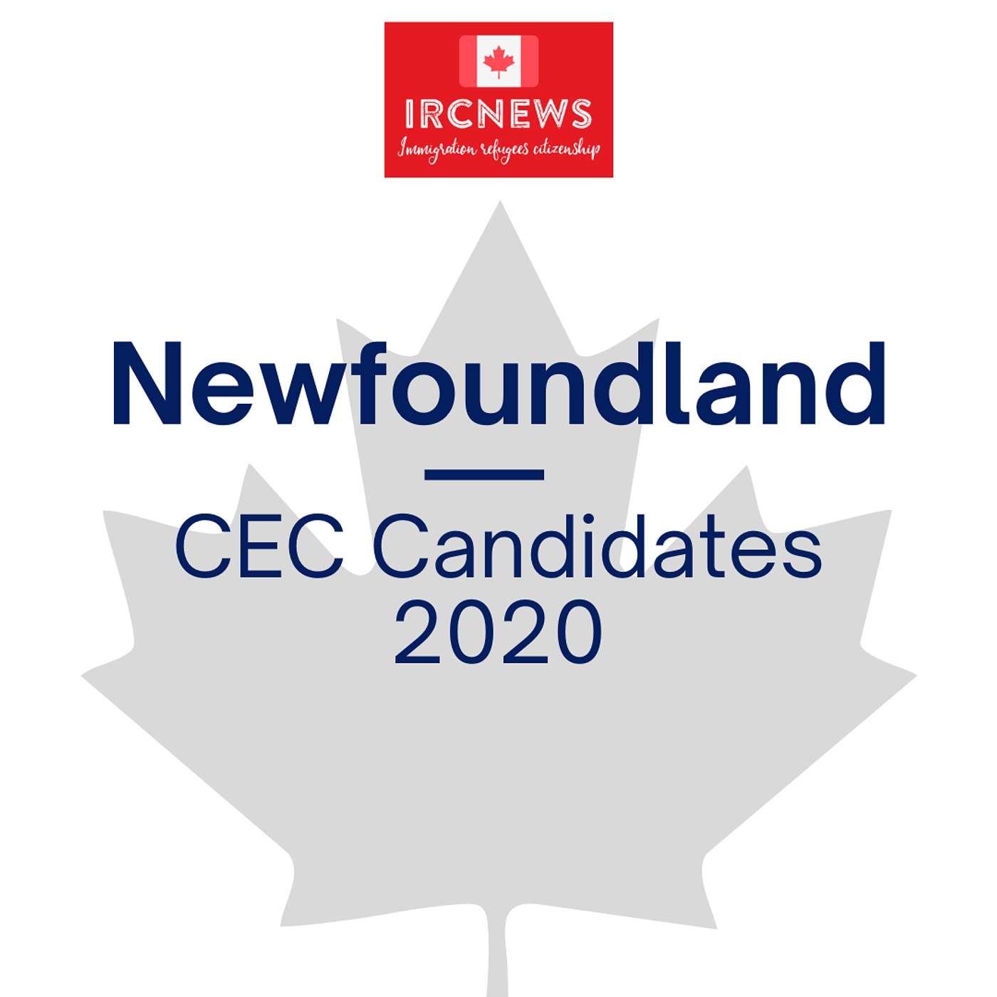 Canada Immigration Total CEC Express Entry Candidate selection for the province of Newfoundland in 2020 episode artwork