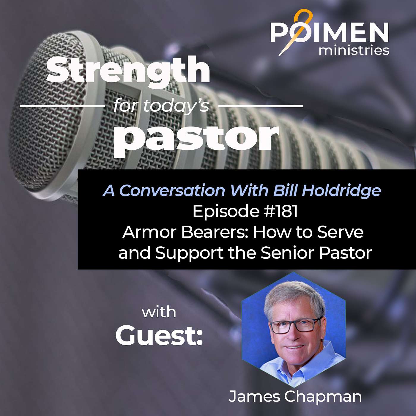 181- Armor Bearers: How to Serve and Support the Senior Pastor