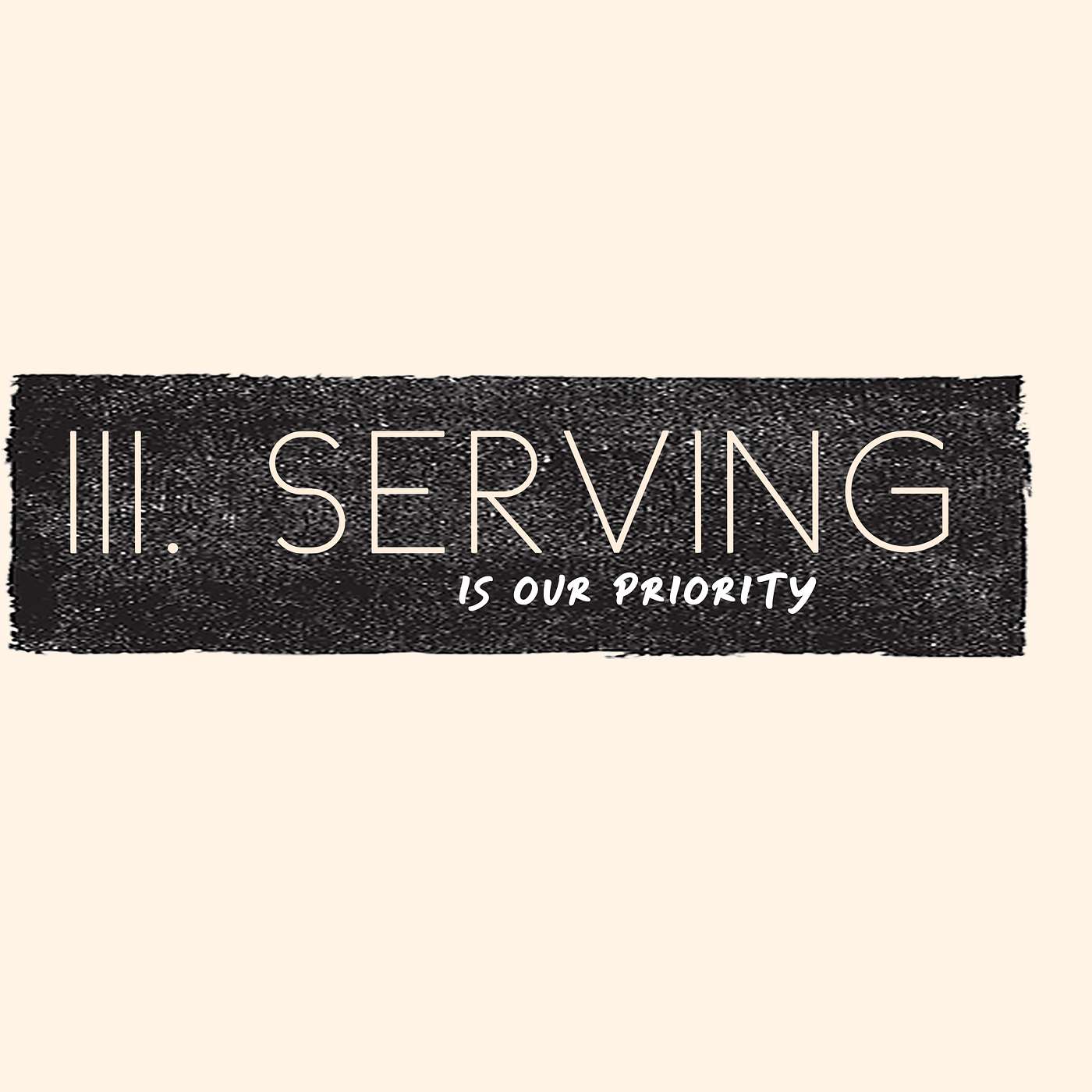 20/20 | Week 3 | Serving is Our Priority