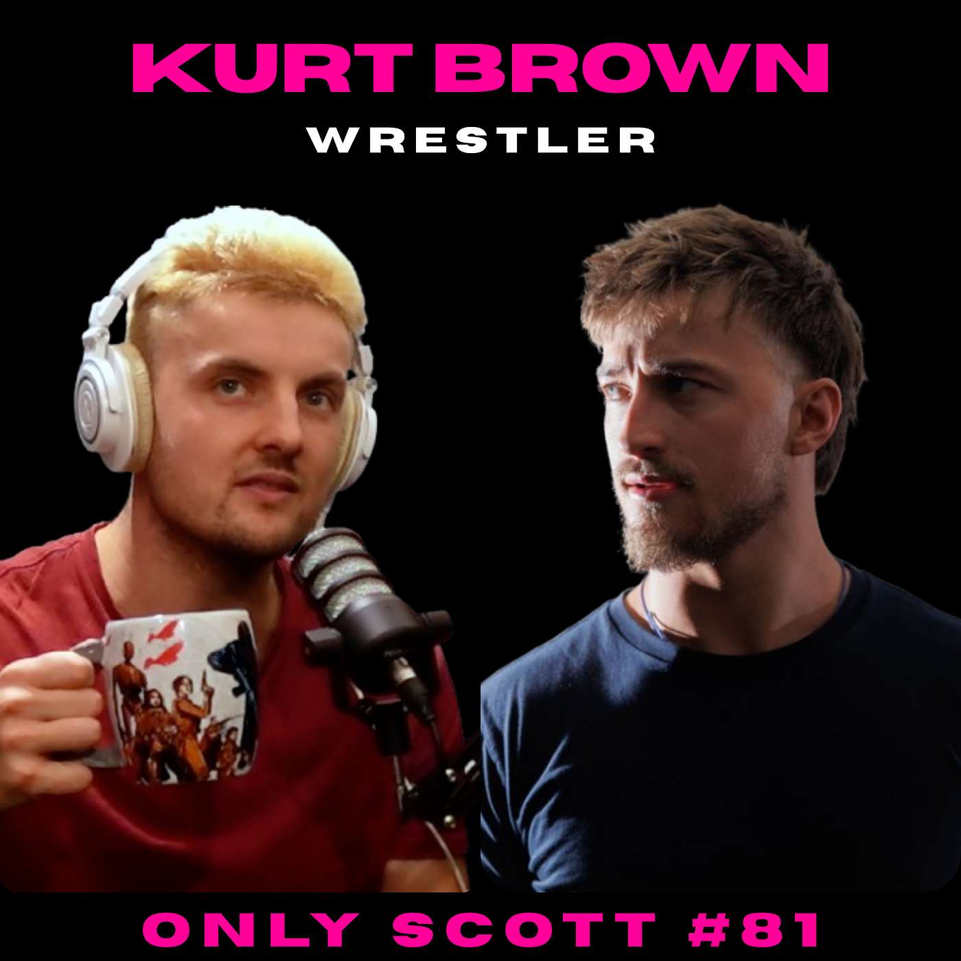 EP #81 - Wrestler- Kurt Brown