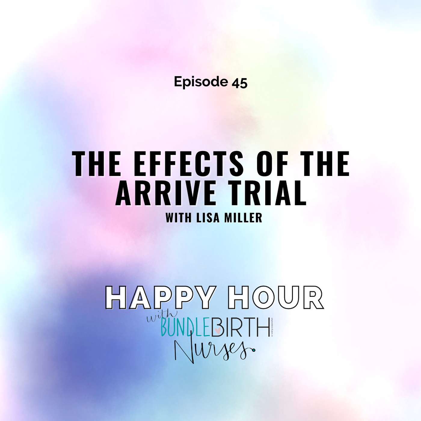 #45 The Effects of the Arrive Trial and Critical Thinking in Research Interpretation with Lisa Miller episode artwork