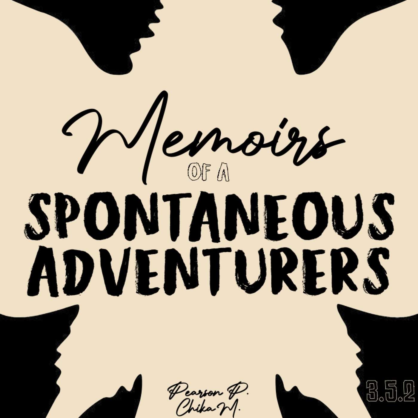 Memoirs of Spontaneous Adventurers
