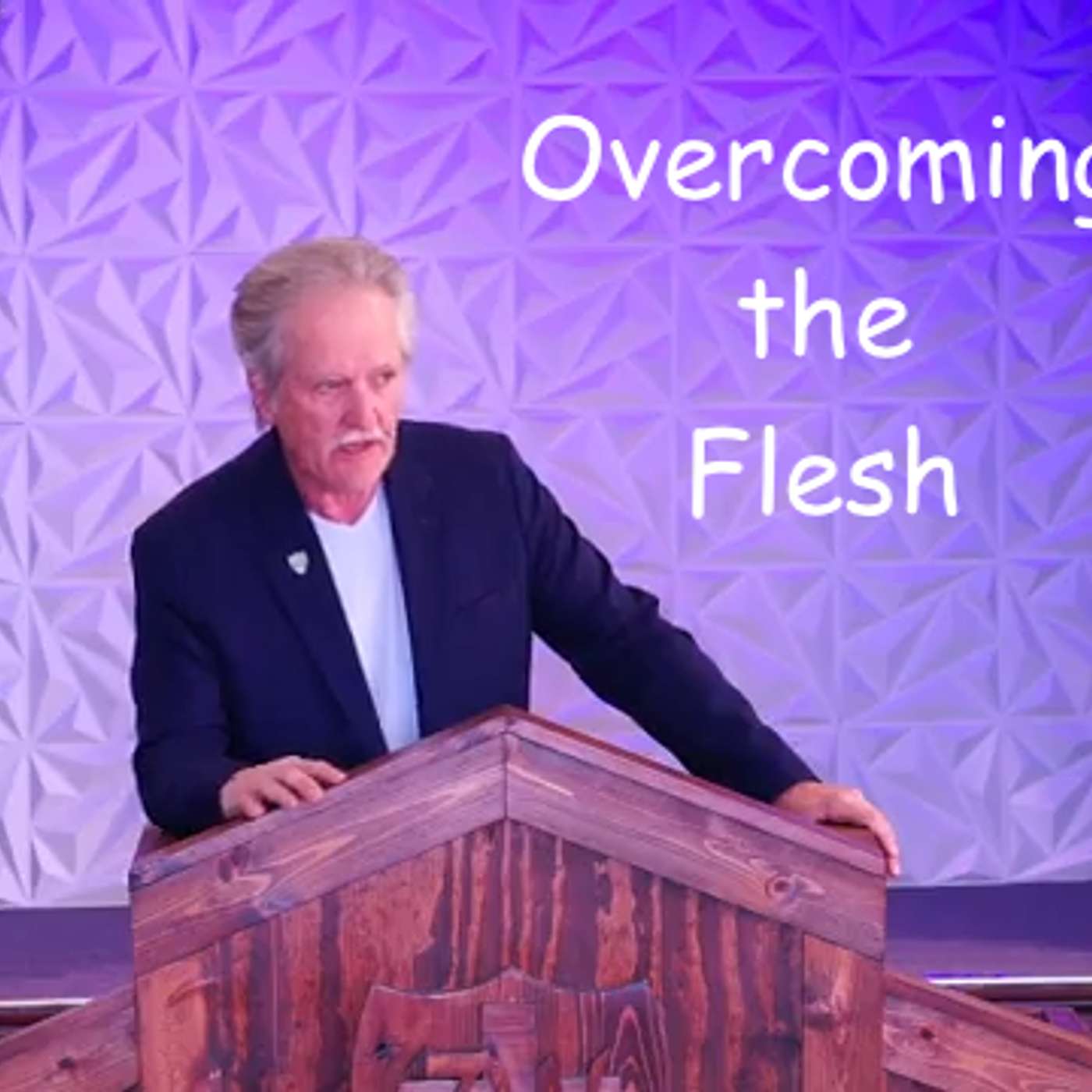 Overcoming the Flesh