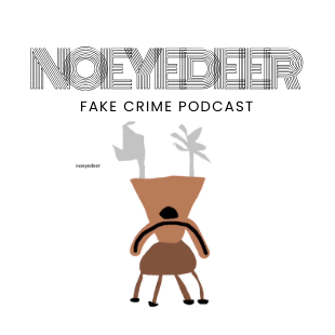 NOEYEDEER