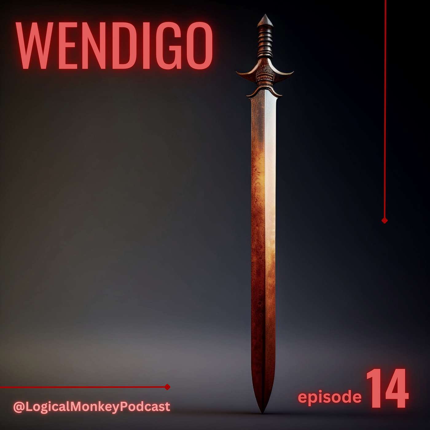Wendigo Episode 14 - Vorpal Blade