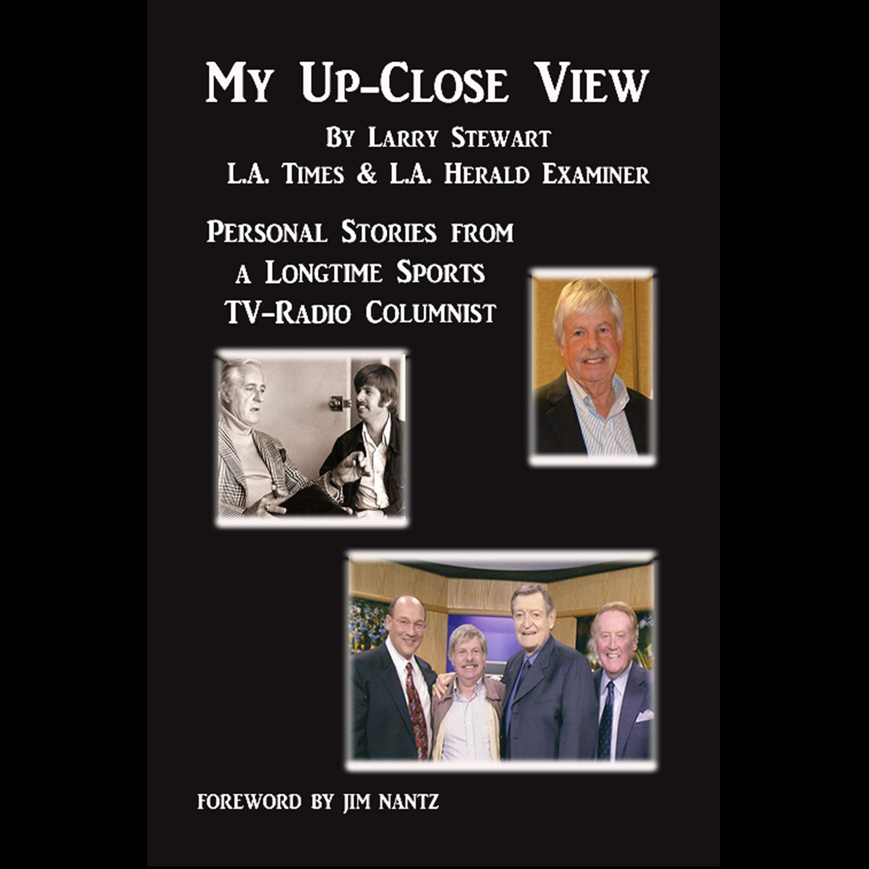 My Up-Close View with Larry Stewart