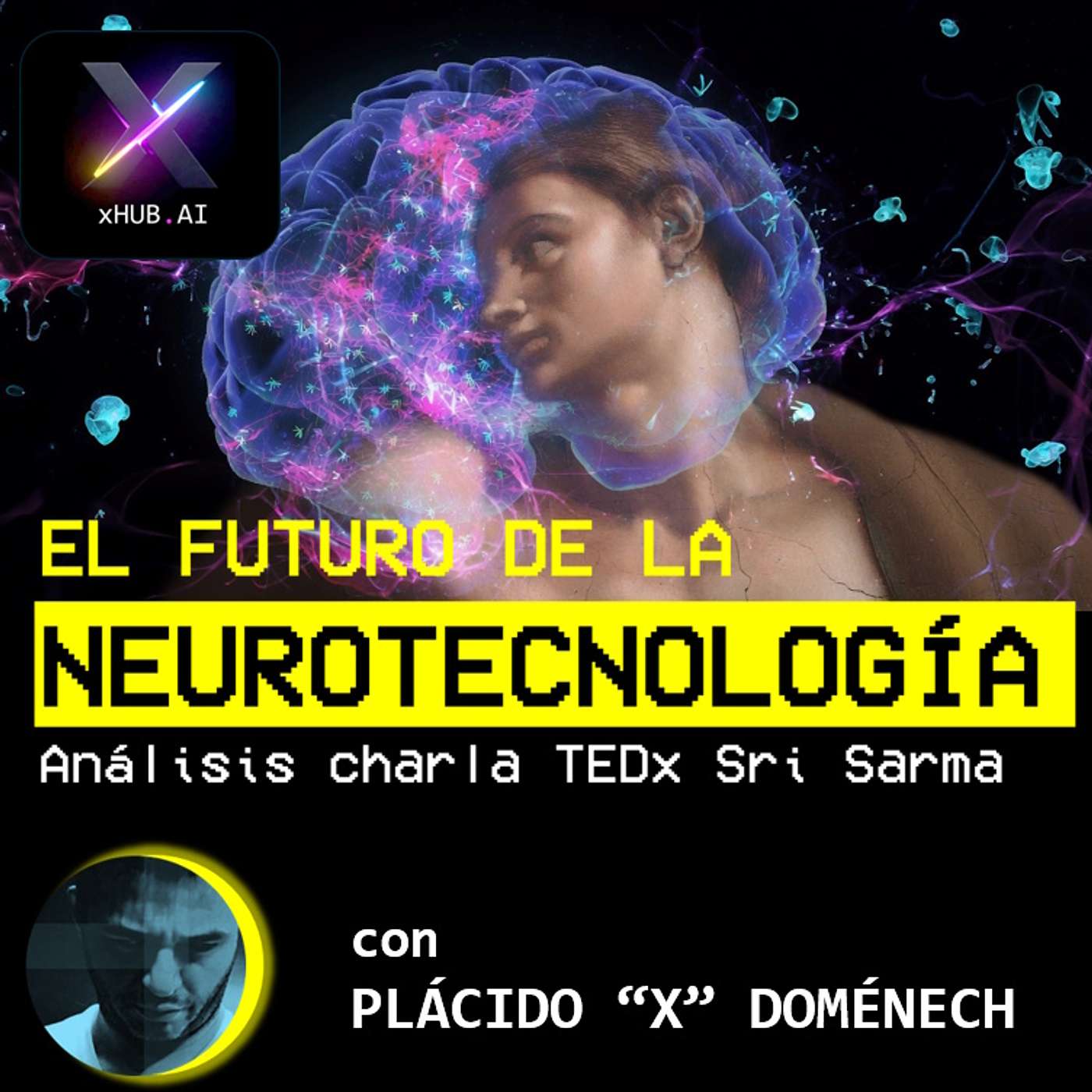 T6.E139. INSIDE X EL FUTURO DE LA NEUROTECNOLOGÍA | Dra. Sri Sarma episode artwork