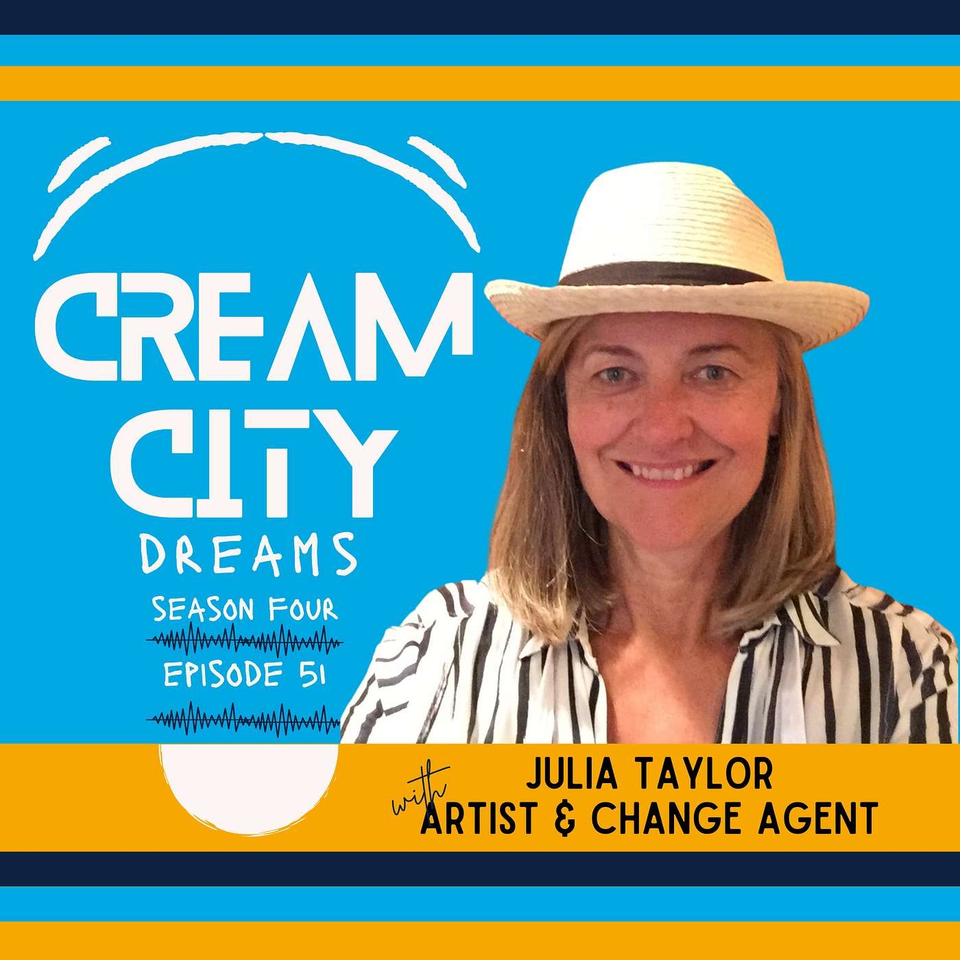 Julia Taylor, Artist and Change Maker and Visionary