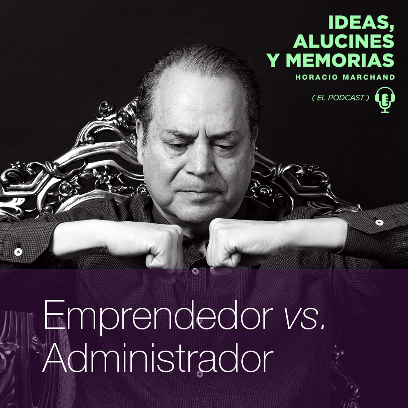 Horacio Marchand | El Podcast