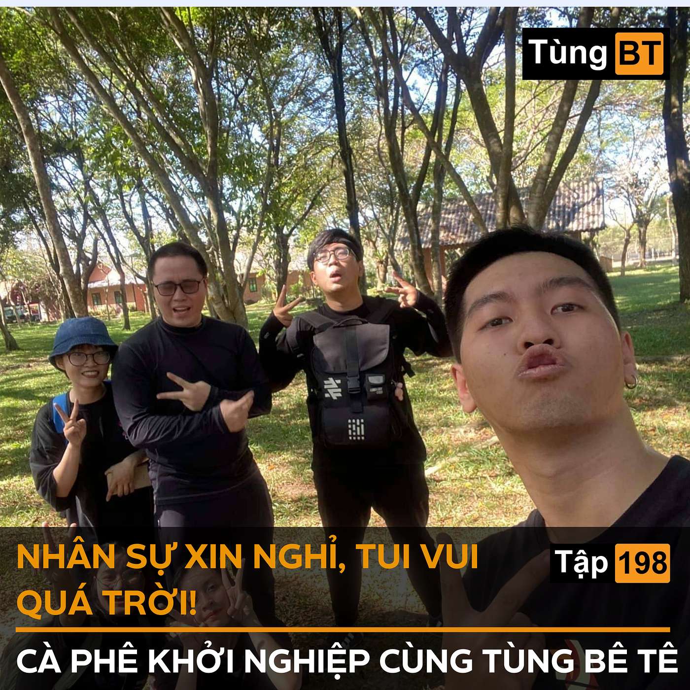# 198 - Nhân sự xin nghỉ, tui vui quá trời! episode artwork