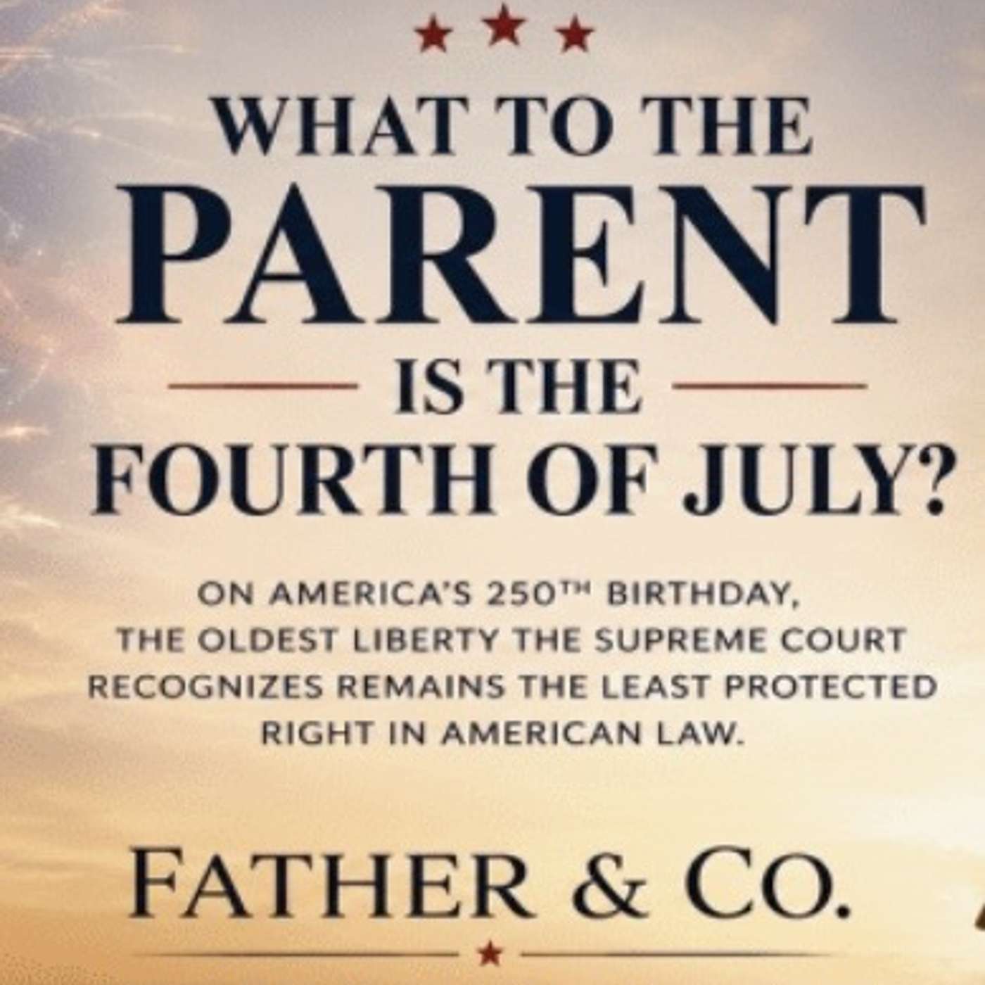 What To The Parent Is The 4th Of July?; Michael Phillips Article Read By Maryann Petri
