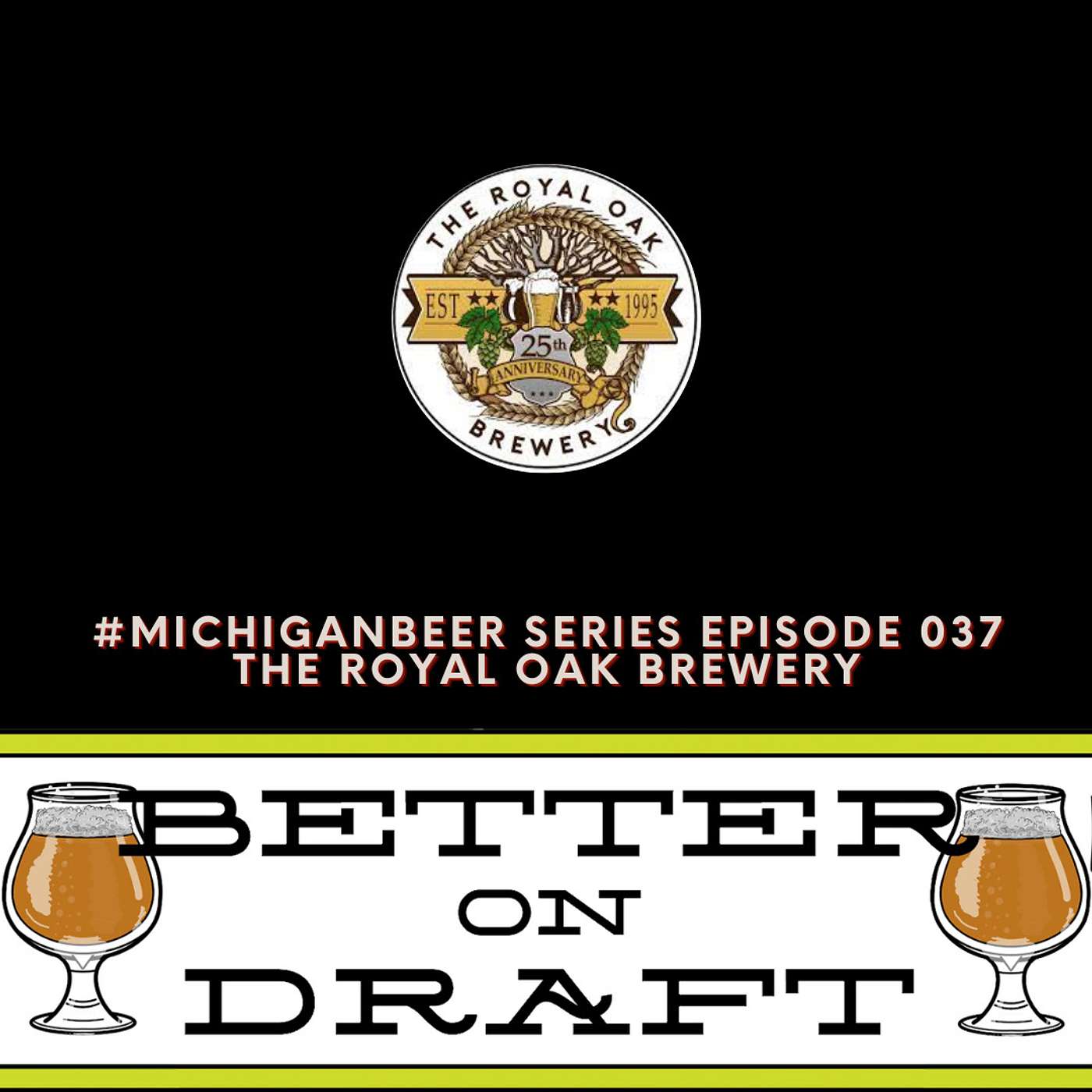 The Royal Oak Brewery w/ Jeremy Altier | #MichiganBeer Series 37
