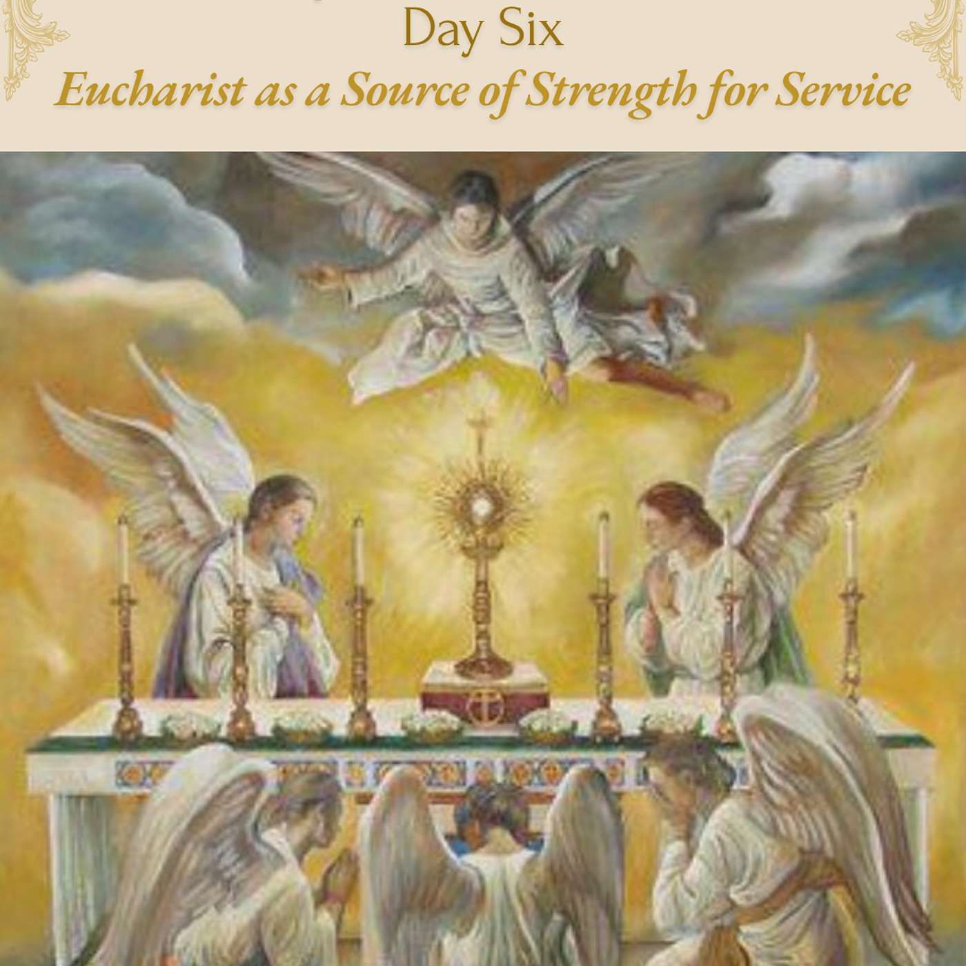 Corpus Christi Novena Day Six: Eucharist as a Source of Strength for Service episode artwork