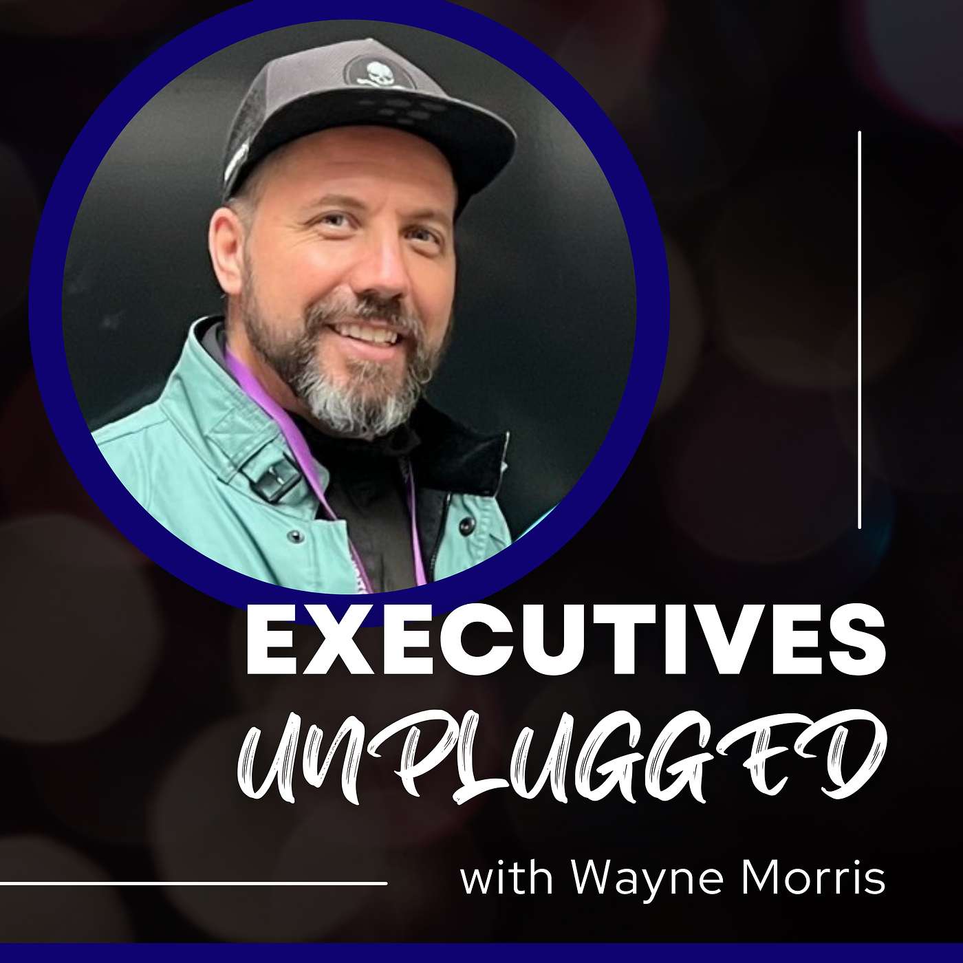 Executives Unplugged