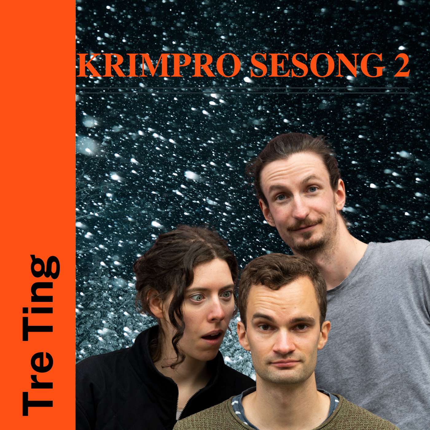 TRE TING presenterer KRIMPRO sesong 2!