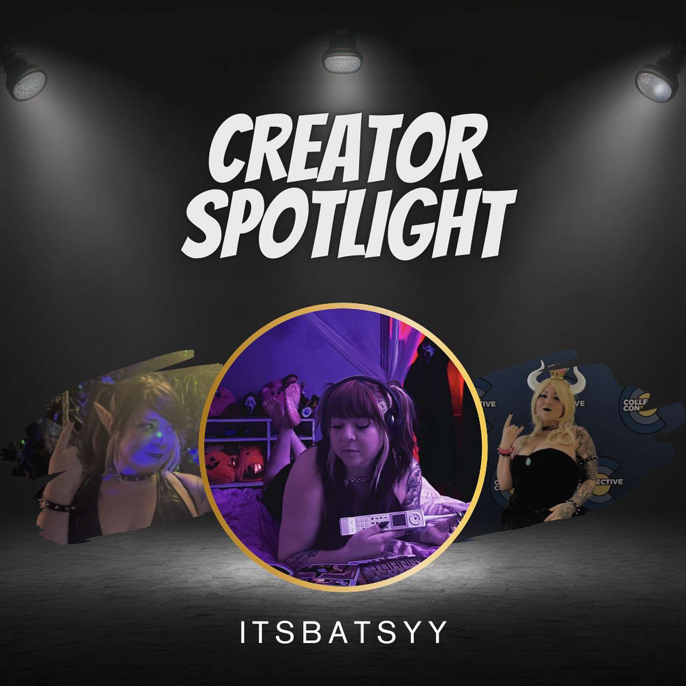 Creator Spotlight: Itsbatsyy