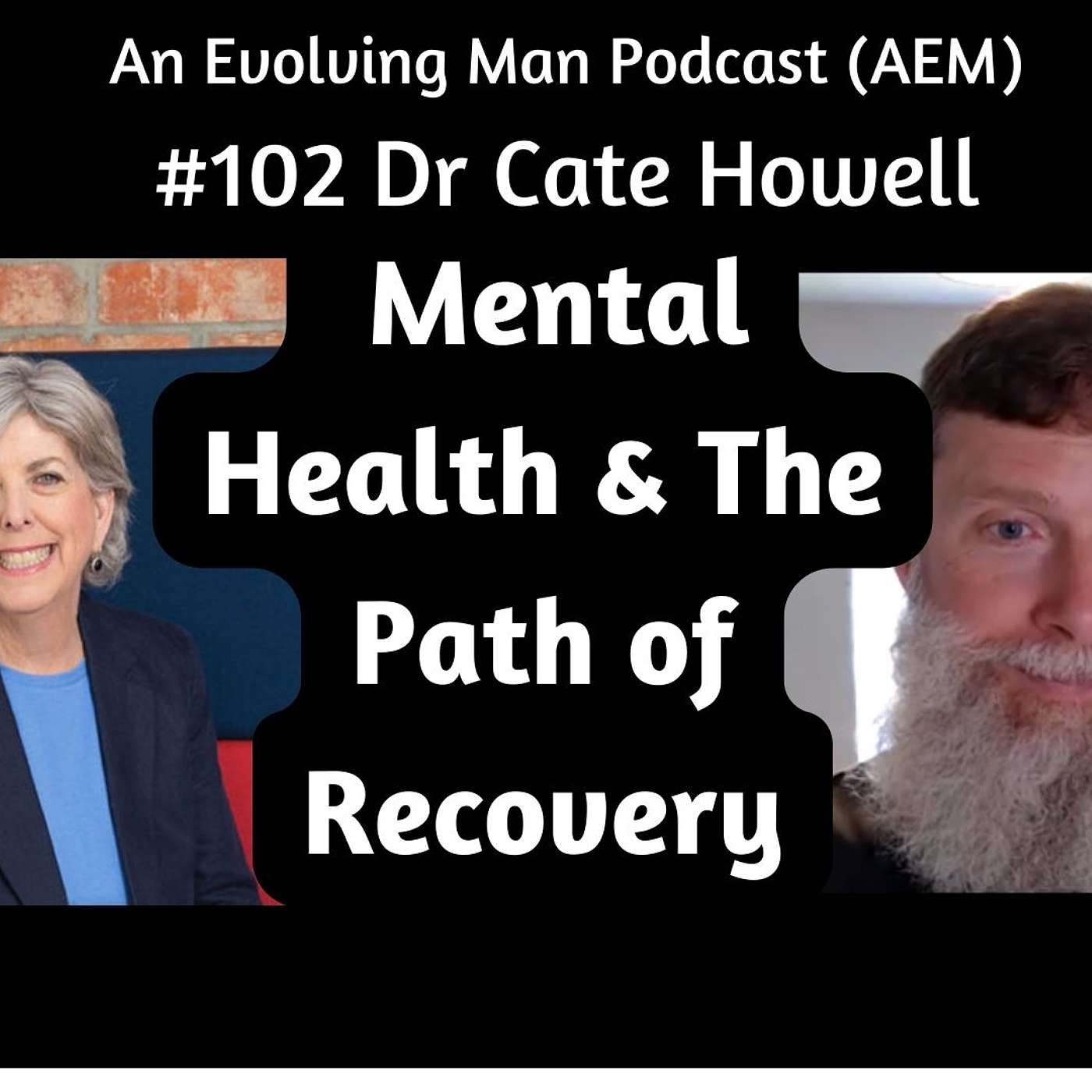 AEM #102 Dr Cate Howell, Medical Doctor: Mental Health and The Path of Recovery episode artwork