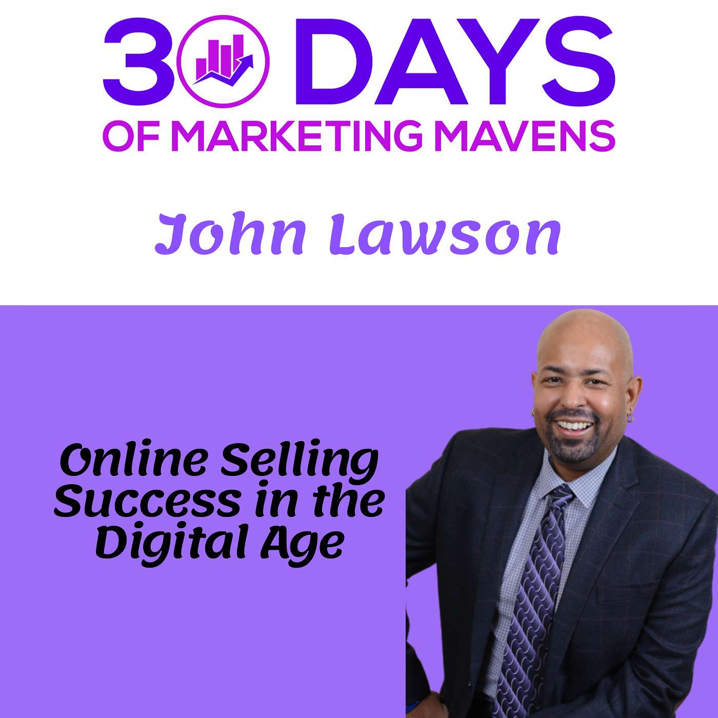 Online Selling Success In The Digital Age with John Lawson Online Selling Success In The Digital Age with John Lawson
