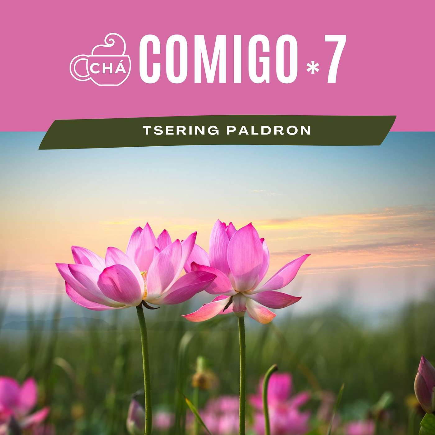 Chá Comigo, Podcast de Tsering Paldron