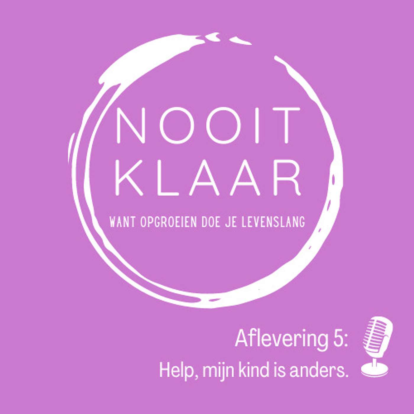 Aflevering 5: Help, mijn kind is anders.