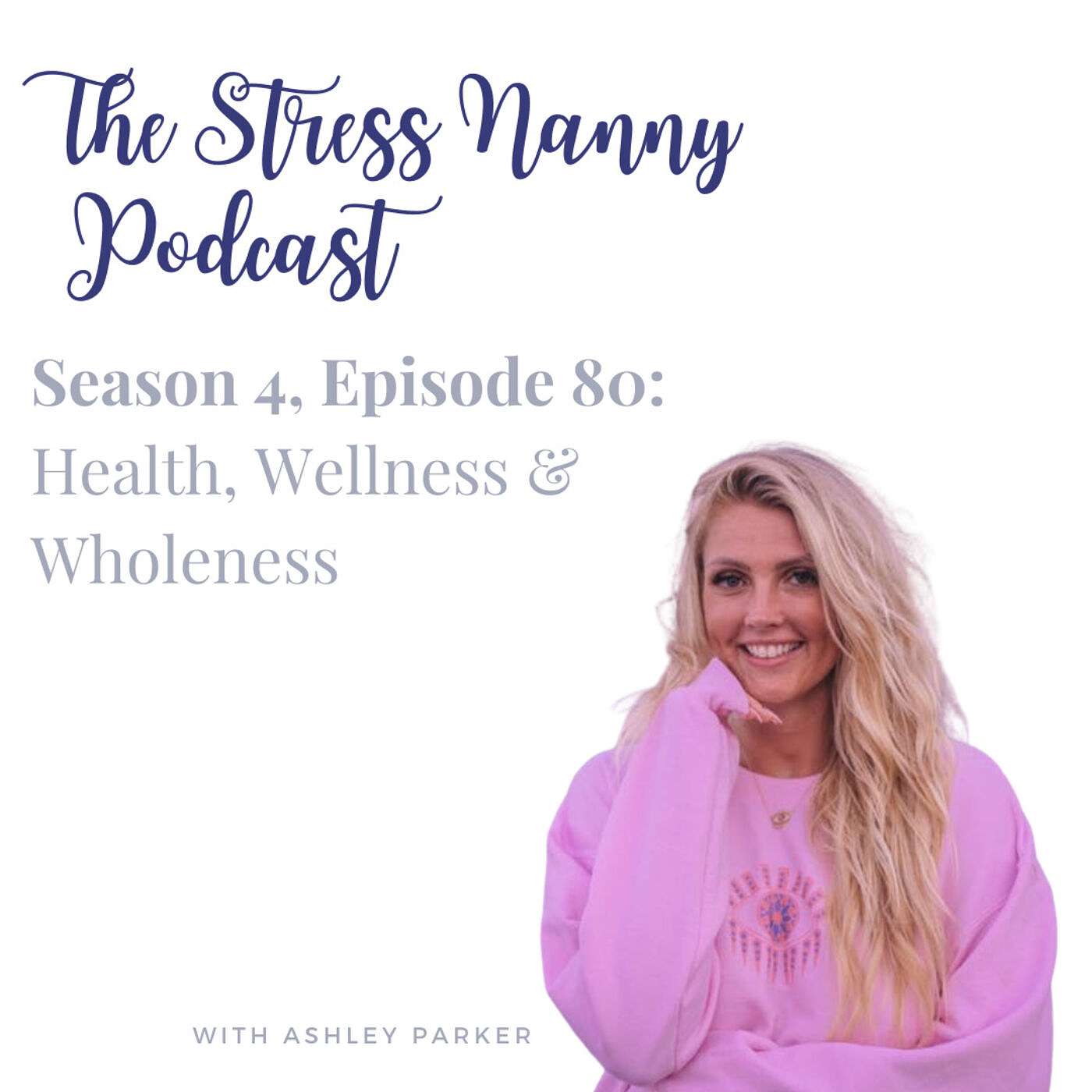 The Stress Nanny with Lindsay Miller
