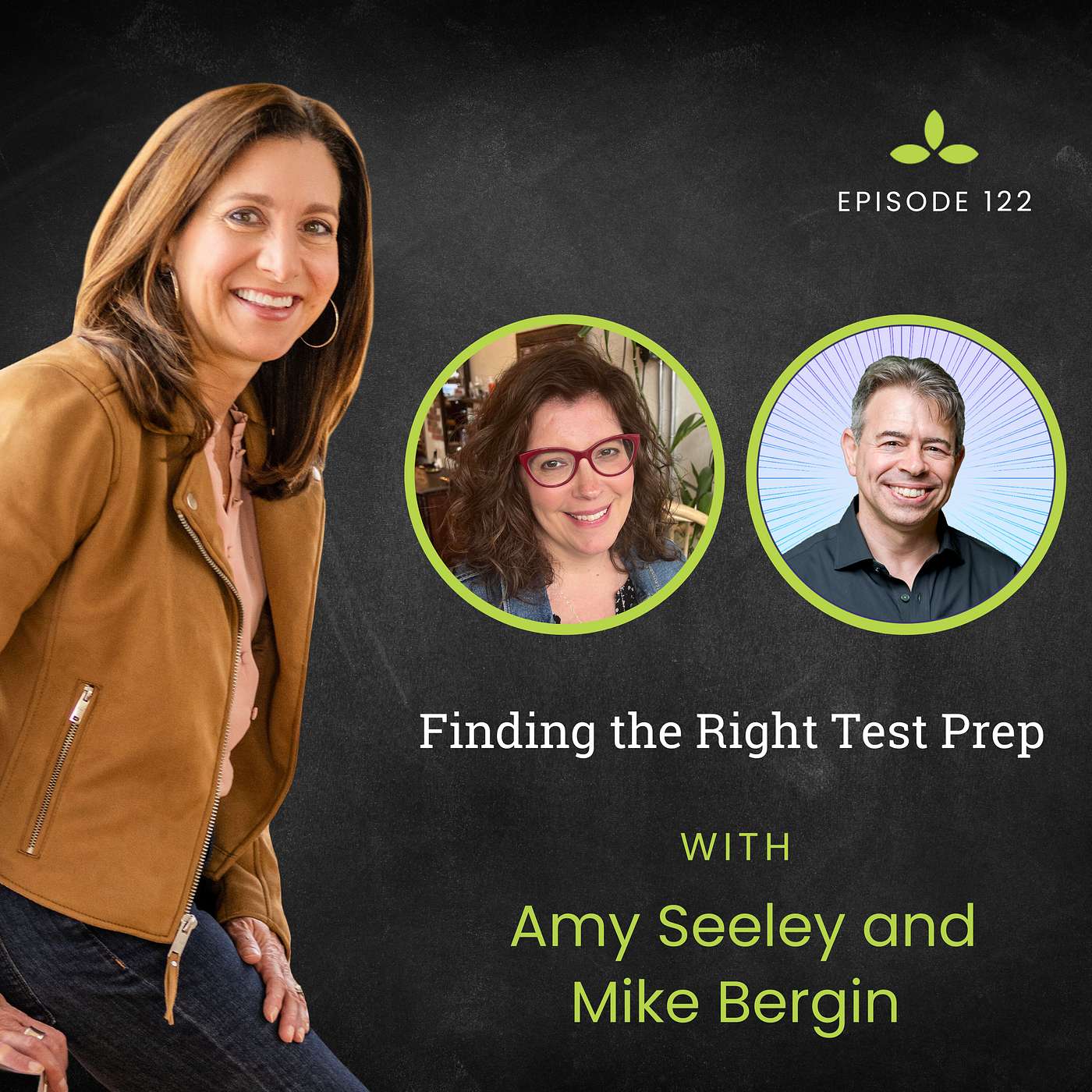 Finding the Right Test Prep with Amy Seeley and Mike Bergin