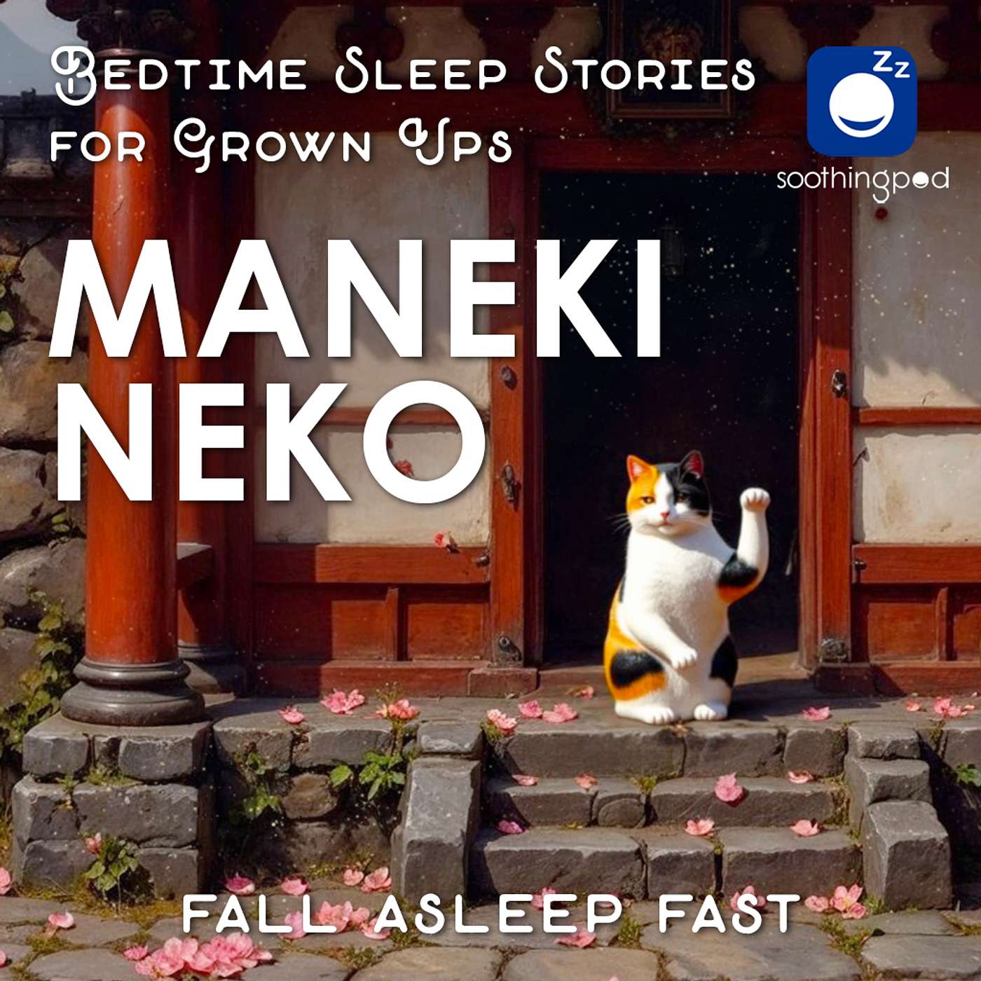 Soothing Pod - Bedtime Sleep Stories for Grown Ups