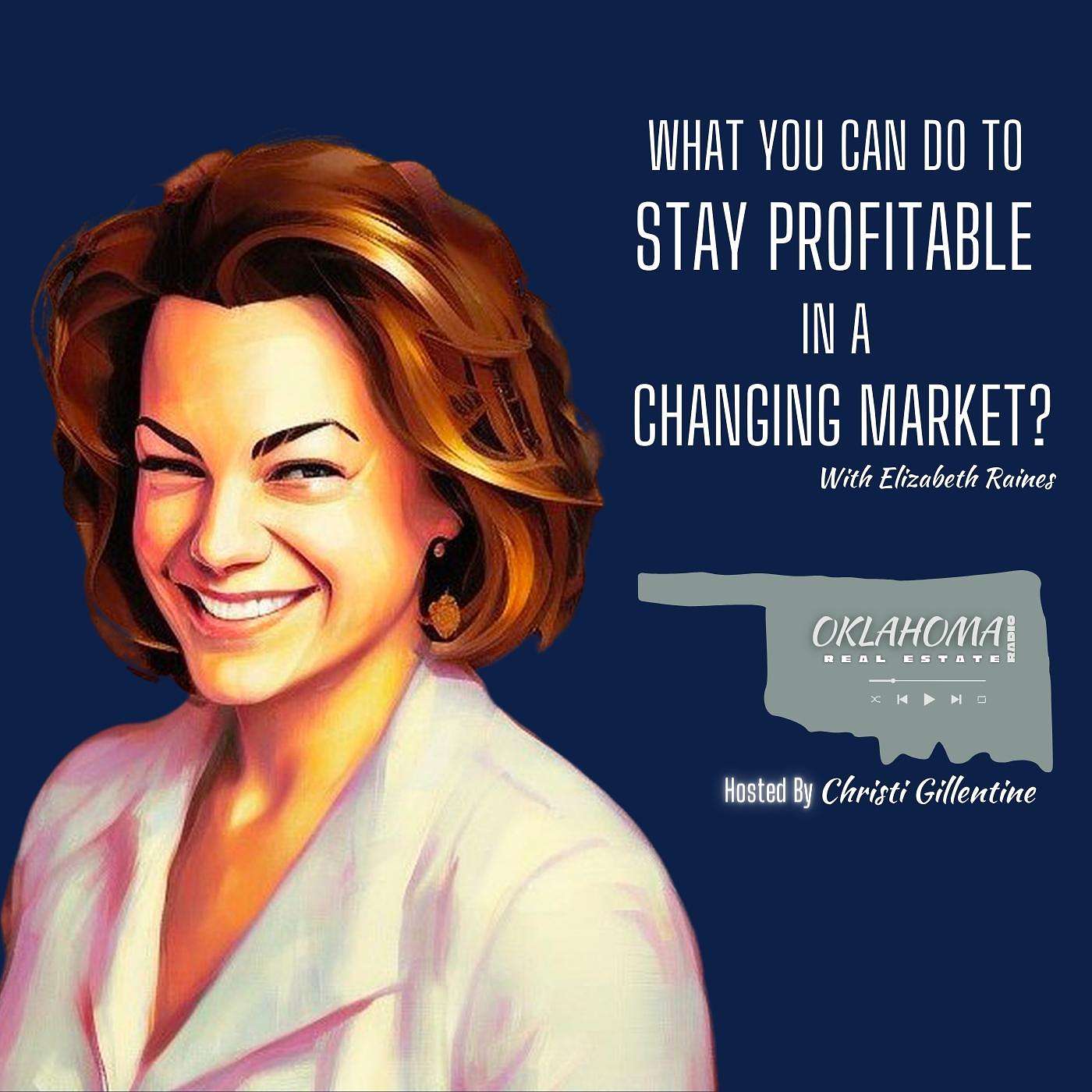 What can you do to stay profitable in a changing market?