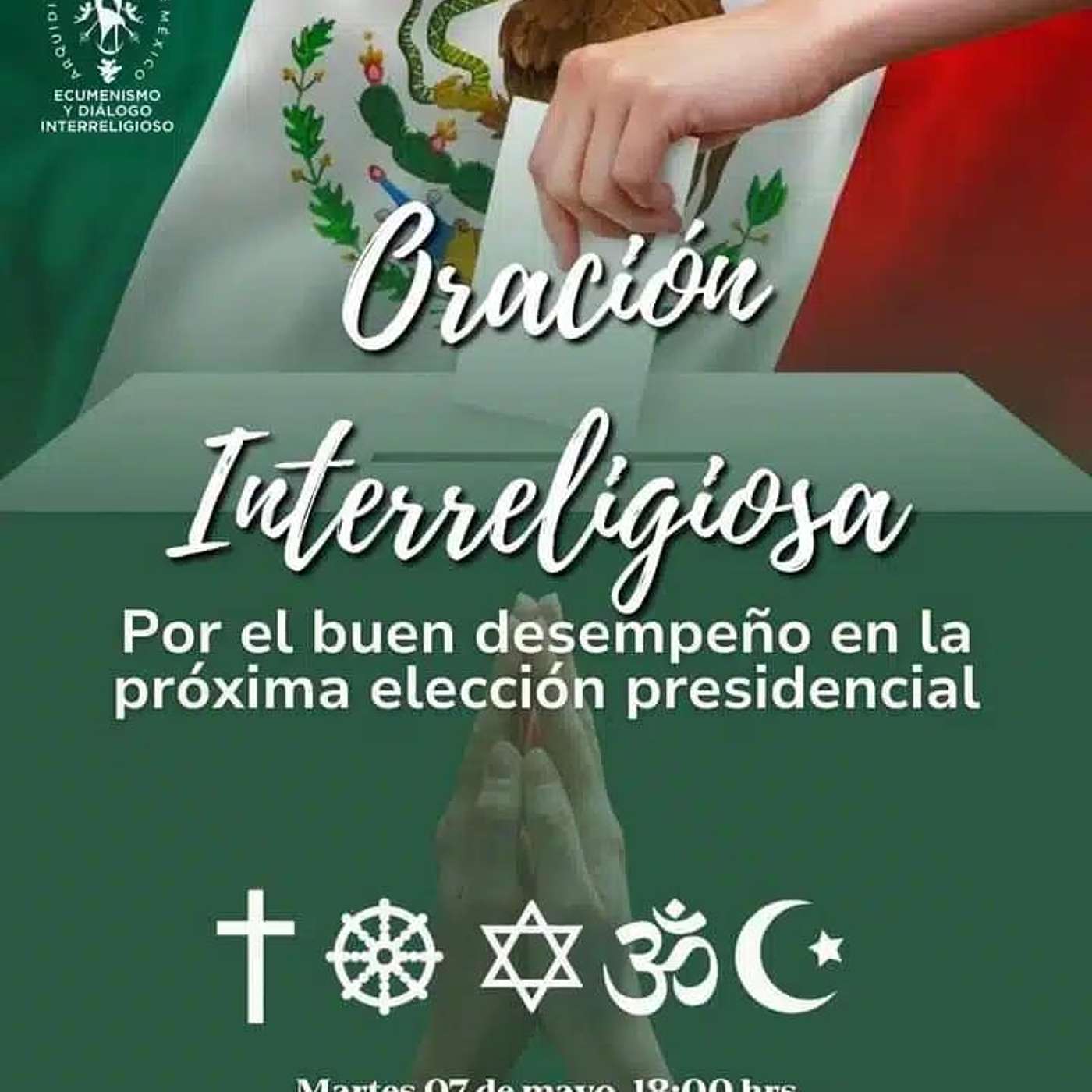 Episodio 960: ‼️ Sacrilegio En México Por La Paz En Las Próximas Elecciones / Oración Interreligiosa / Luis Roman