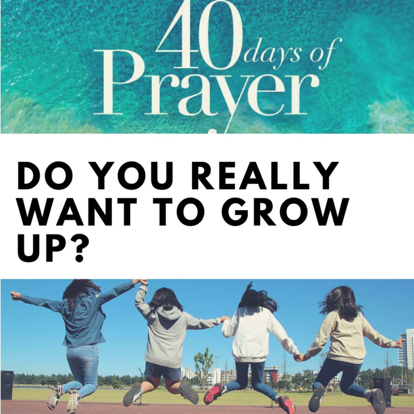 Do You Really Want to Grow Up?