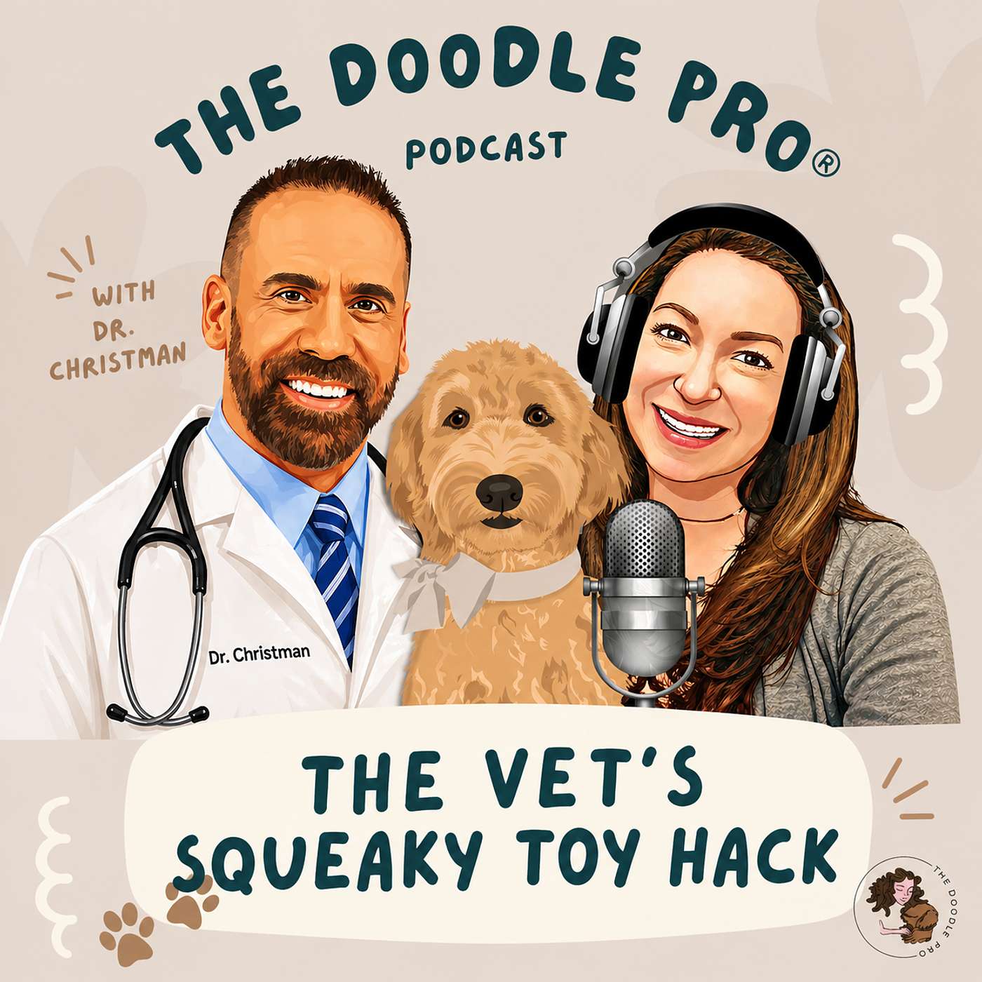The Squeaky Toy Hack and Other Vet Visit Secrets: Dr. Adam Christman Answers Doodle Parent Questions (Part 2)