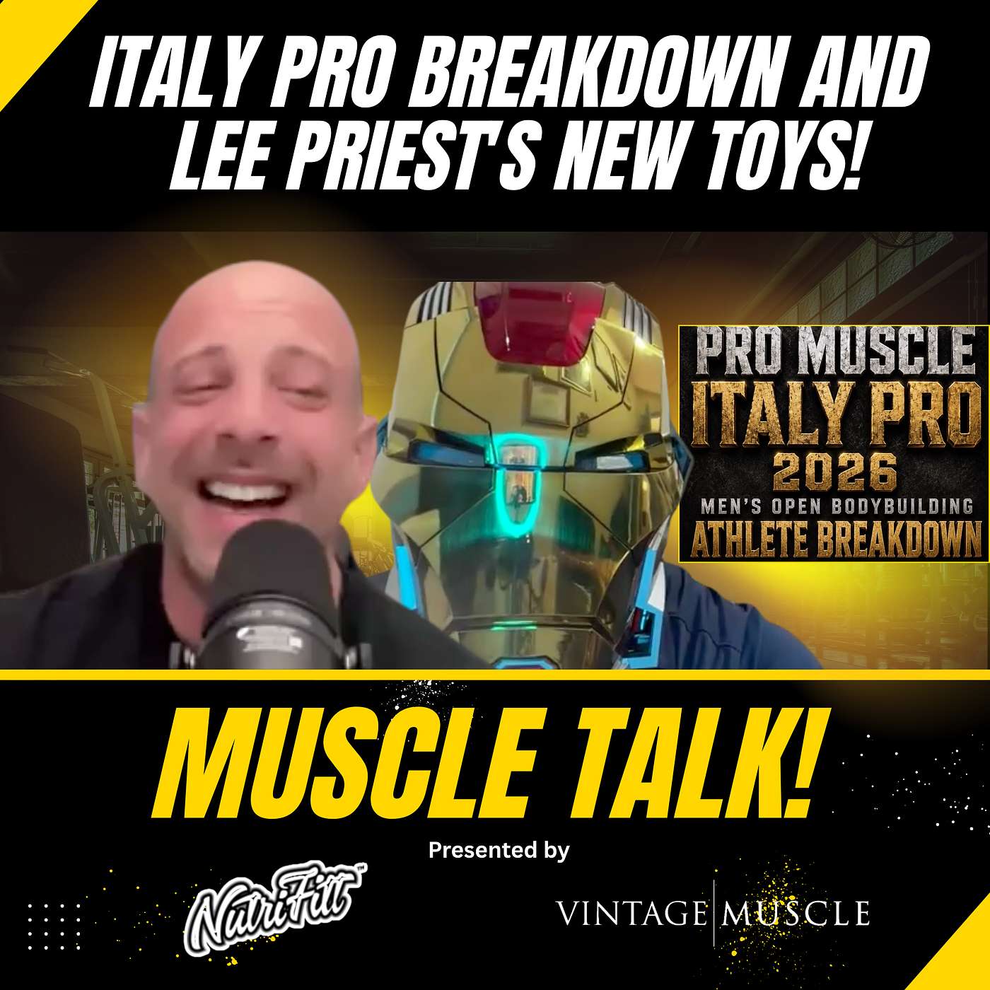Muscle Talk! Italy Pro Breakdown and Lee Priest's NEW TOYS! episode artwork