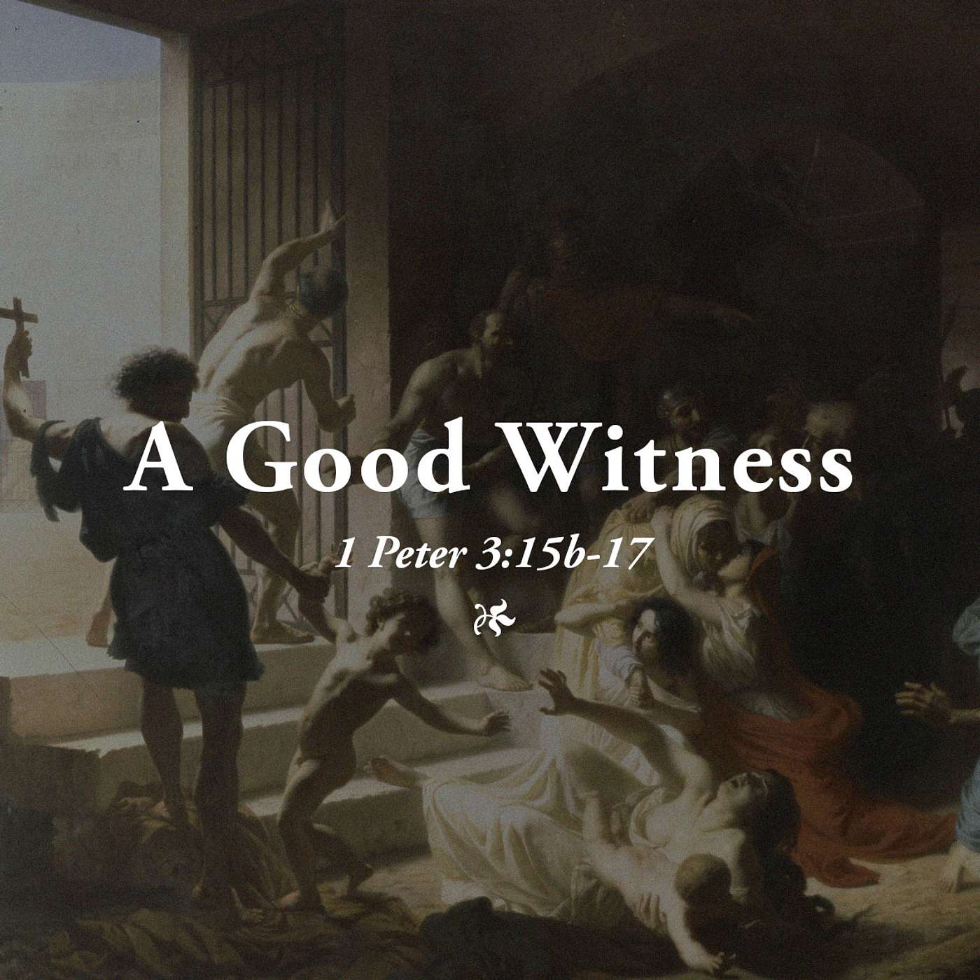 A Good Witness Part II