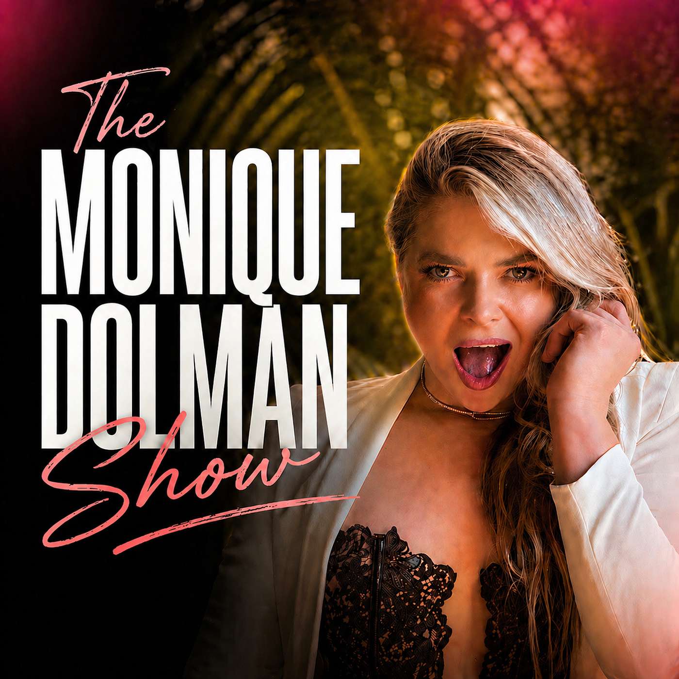 The Monique Dolman Show