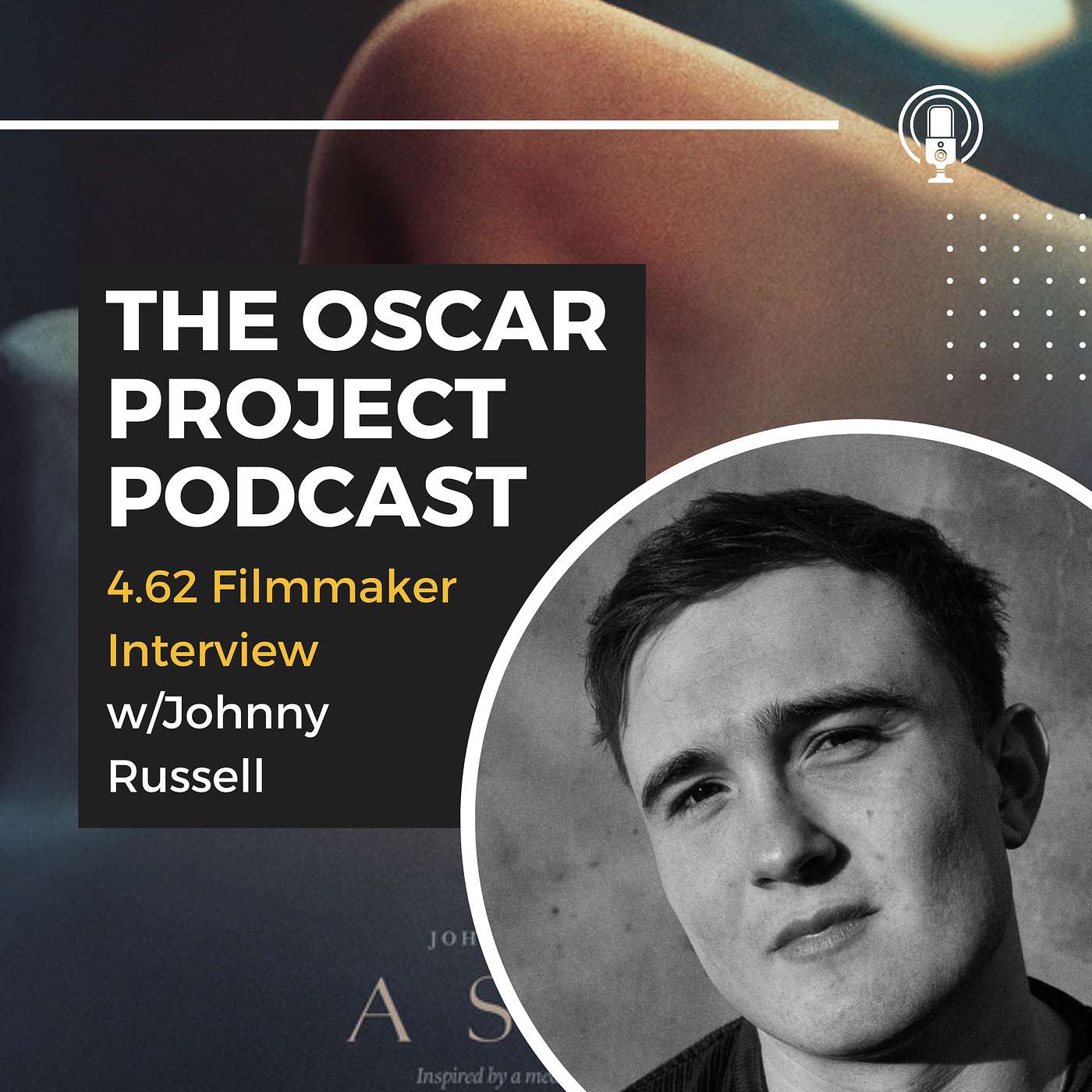 4.62-Filmmaker Interview with Johnny Russell episode artwork