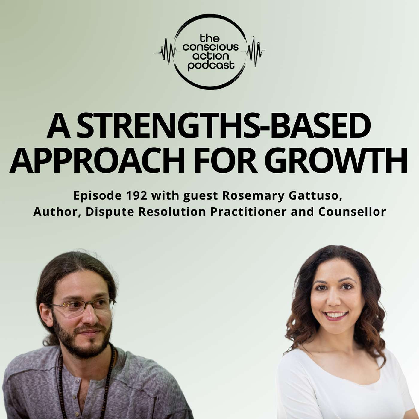 Episode 192 with Rosemary Gattuso - A Strengths-Based Approach for Growth